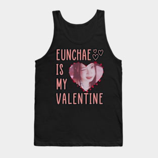 Eunchae Is My Valentine Le Sserafim Tank Top